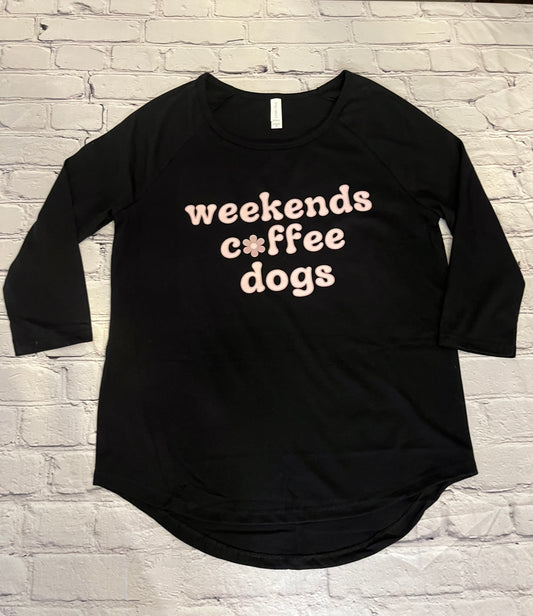 Weekends, Coffee, & Dogs 3/4 Sleeve Raglan Tee